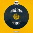 SERES STECH - Ecstasy