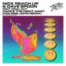 Dave Spoon & Nick Reach Up feat. Final Cut - Dance the Night Away