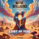 Native Intelligence - Lost In You (Original Mix)