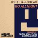DJ IDeaL & J-Break - Go All Night (Original Mix)