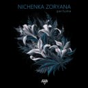 Nichenka Zoryana - Perfume (Original Mix)