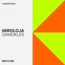 Miroloja - Celestial (Original Mix)