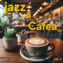 Jazz si Cafea - Mellow Macciato (Original Mix)