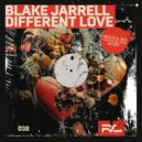 Blake Jarrell - Different Love (Dougal Fox Remix)