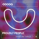 Proudly People - Random Things (Original Mix)