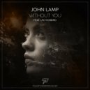 John Lamp - Without You feat. Lin Howard (Original Mix)