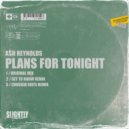 Ash Reynolds - Plans For Tonight (Chuggin Edits Remix)