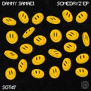 DANNY SAMAEI - Somedayz