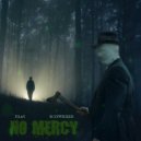 Tilay & Slyzwicked - No Mercy ()