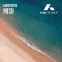Kinesthetics - Mish (Original Mix)
