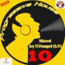 by SVnagel (LV) - Progressive house mix-10
