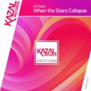 DJ Kazal - When the Stars Collapse