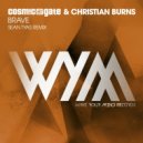 Cosmic Gate & Christian Burns - Brave (Sean Tyas Extended Remix)