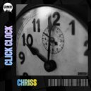 Chriss (H) - Click Clock