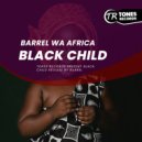Barrel Wa Afrika - Reborn (Original Mix)