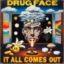 Drugface - It All Comes Out (Simple Symmetry, Multi Culti & Oltrefuturo Remix)