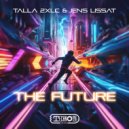 Talla 2XLC & Jens Lissat - The Future (Extended Mix)