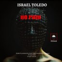 Israel Toledo - The Good Old Days