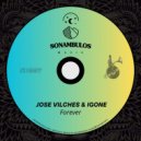 Jose Vilches, Igone - Forever