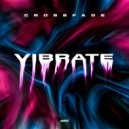 Crossfade - Vibrate (Extended Mix)