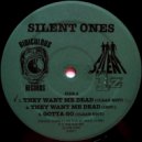Silent Onez - Gotta Go