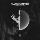 CLUBWHATEVER - Deep Currents ()