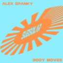 Alex Spanky - Body Moves