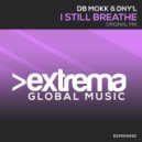 Db Mokk & DNY'L - I Still Breathe