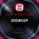 XDO#USP - Electro & House DJ SET ()