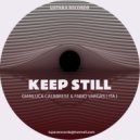 Gianluca Calabrese, Fabio Vargas ( ITA ) - Keep Still (Original Mix)