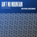 Revival & Phebe Edwards - Ain\'t No Mountain (Extended Mix)