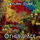 Saturn Cube - Get Away From The Darkness