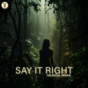 Celestial Mayan - Say It Right (Extended Afro House Mix)