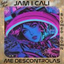 Jam I Cali & Smokah Music - Me Descontrolas (Slowed Down)