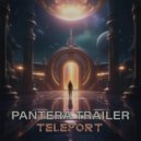 PANTERA TRAILER - TELEPORT ()