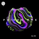 Rafael Vilches, ESH - POISON (Chapa X Remix)
