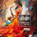 AFO, LaBaci, Marco Malandra - Saxophone In Love (Original Mix)