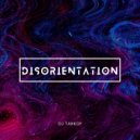 Dj Tarkof - Disorientation (Original Mix)