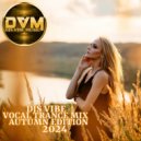 Djs Vibe - Vocal Trance Mix 2024 (Autumn ()