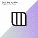 Derek Ryan & N-sKing - Nagomix (Run Away) (Extended Mix)