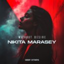 Nikita Marasey - Without Desire (Original Mix)