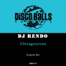 DJ Rendo - Ultragrooves (Original Mix)