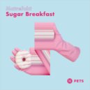 Matrefakt - Sugar Breakfast (Original Mix)