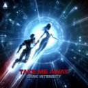 Dark Intensity - Take Me Away (Original Mix)