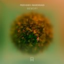 Rauschhaus, Peer Kusiv - Memory