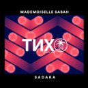 Mademoiselle Sabah - Sadaka (Original Mix)
