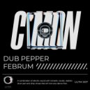 Dub Pepper, Februm - С\'Mon (Original Mix)