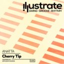 ANATTA - Cherry Tip (Original Mix)