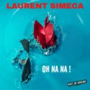 Laurent Simeca - Oh Na Na ! (Original Mix)