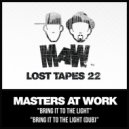 Masters At Work - Bring It To The Light (Dub)